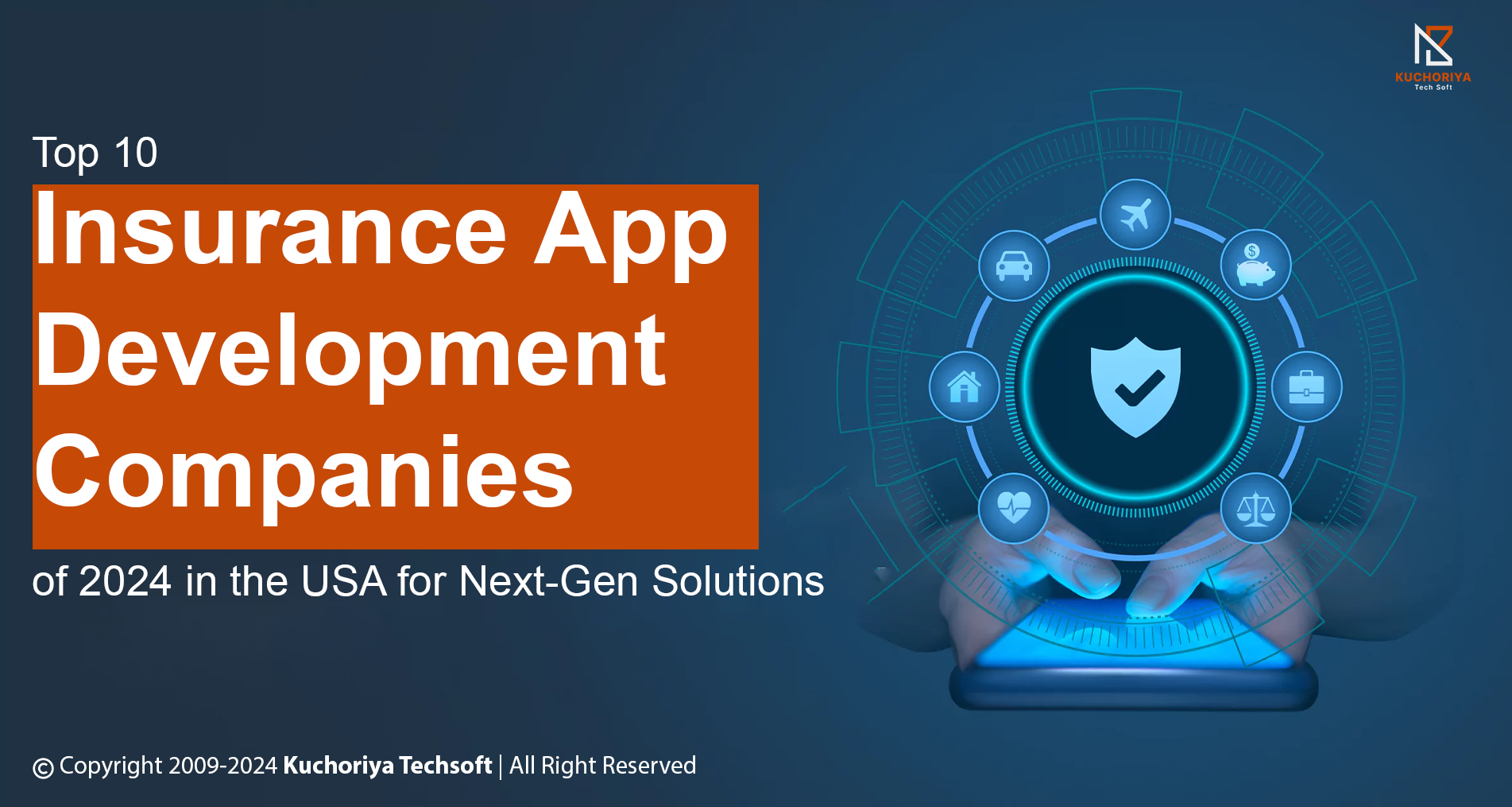 Top 10 Insurance App Development Companies of 2024 in the USA for Next-Gen Solutions