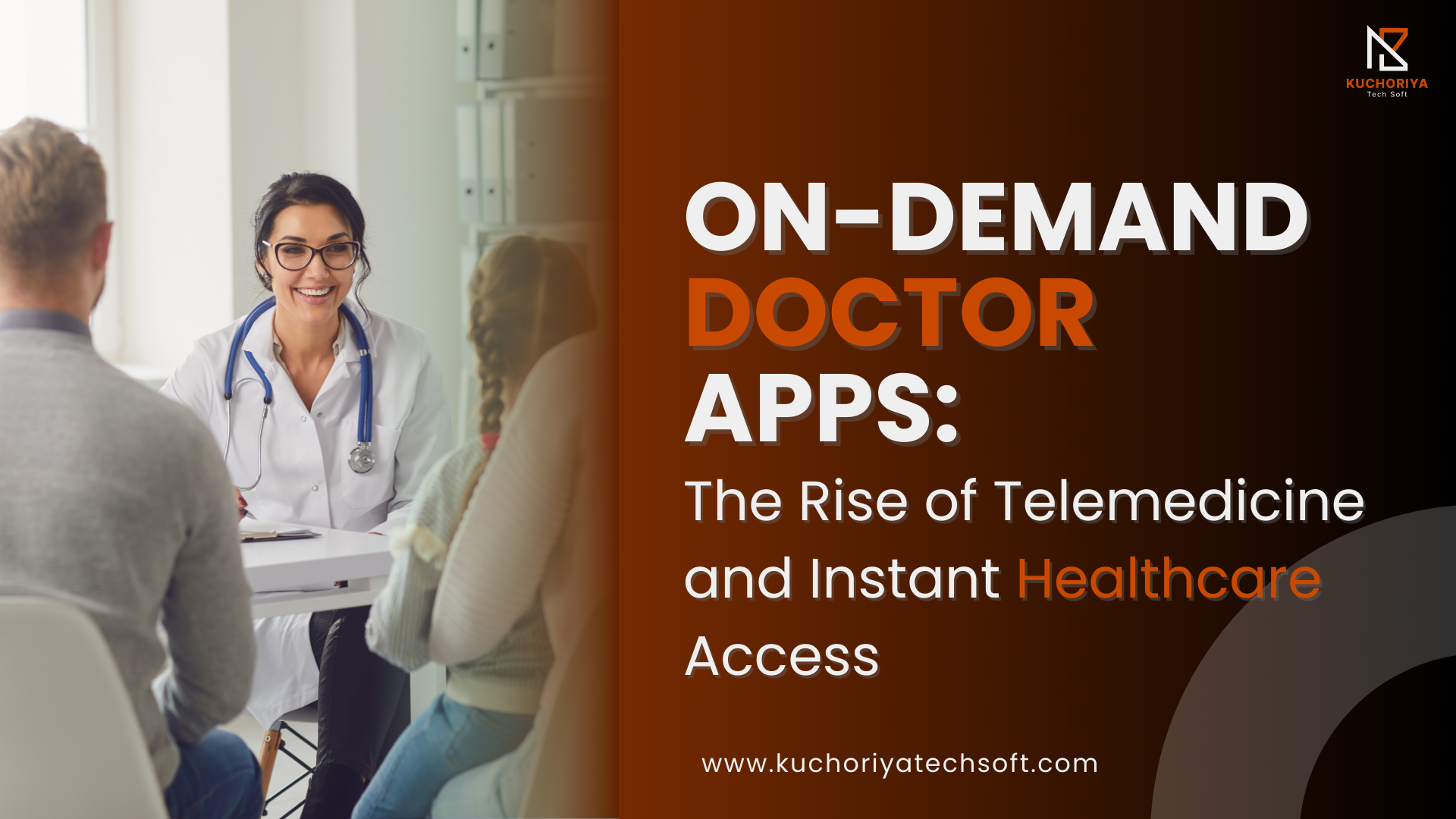 On-Demand Doctor Apps: The Rise of Telemedicine and Instant Healthcare Access