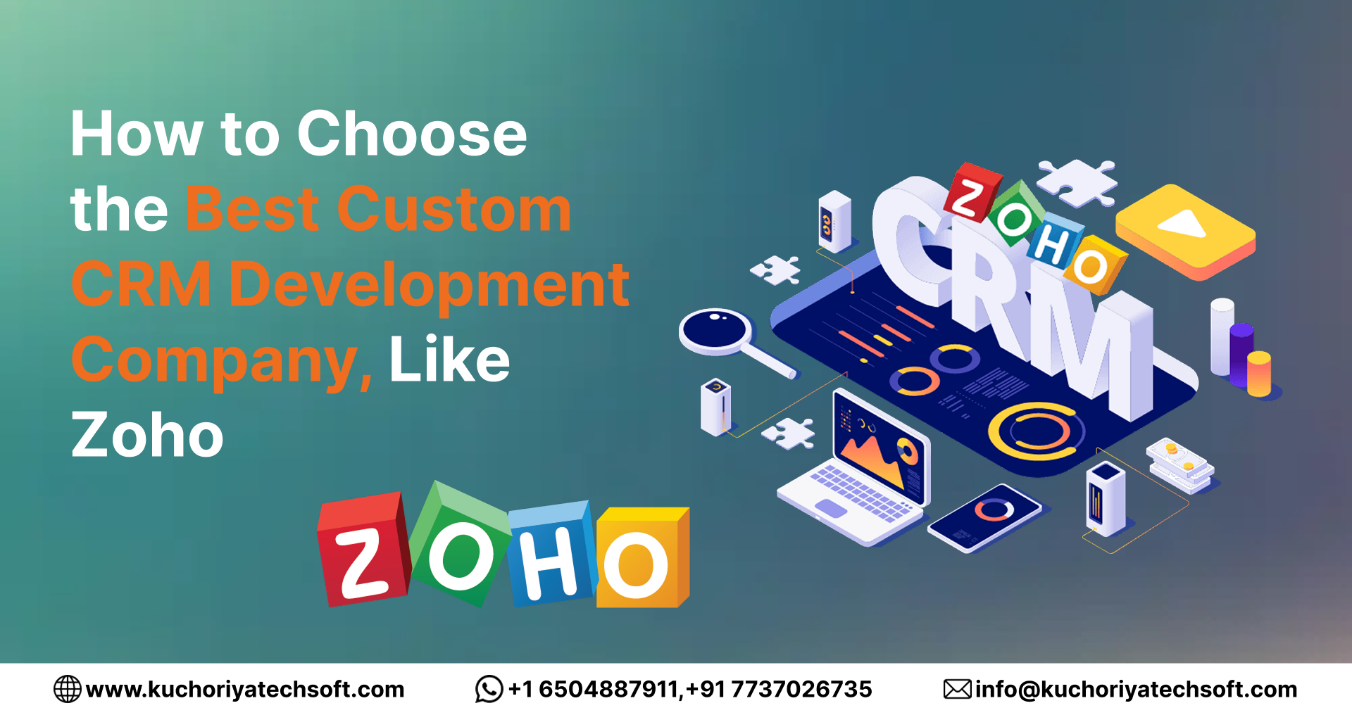 How to Choose the Best Custom CRM Development Company, Like Zoho
