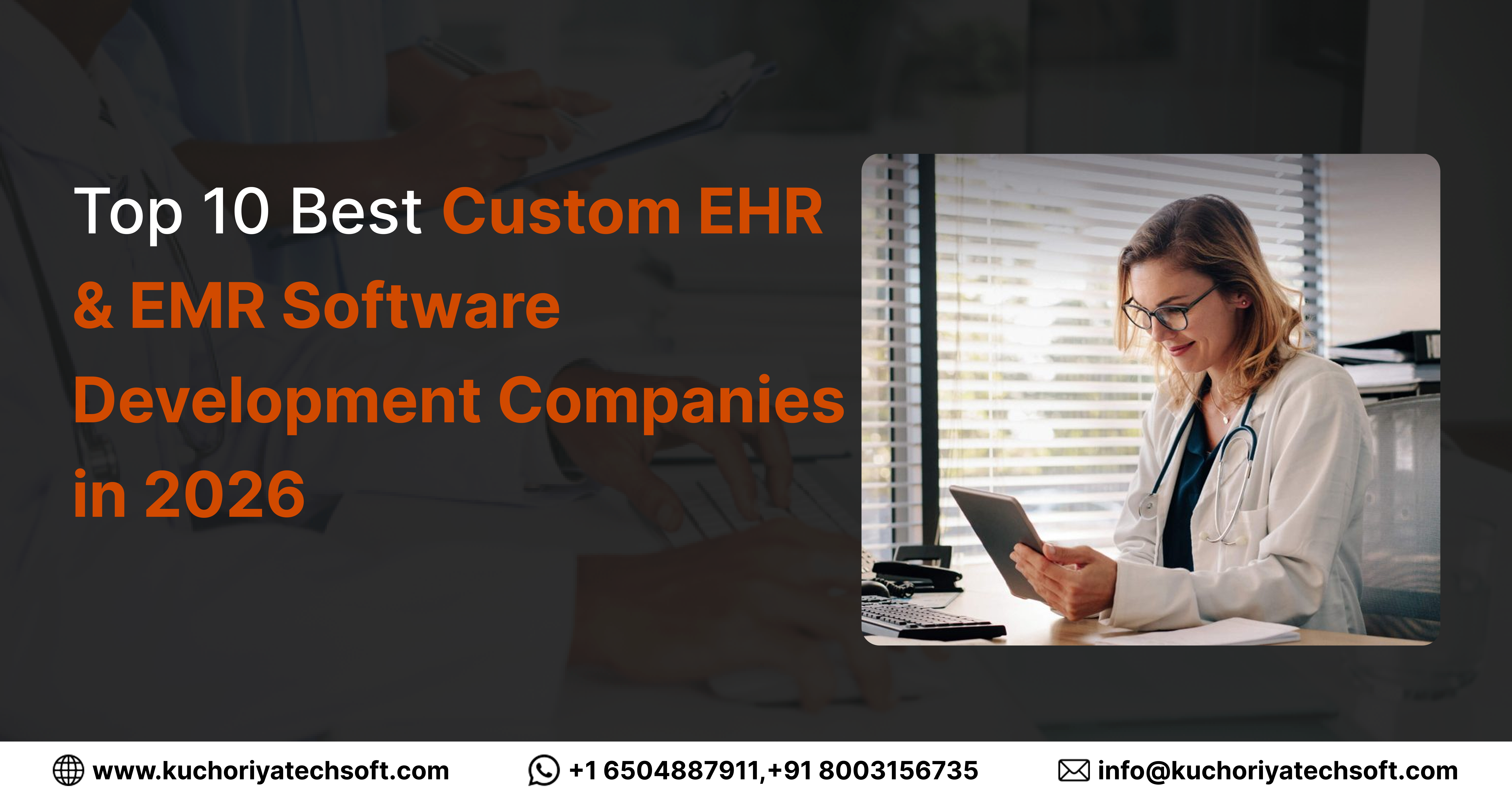 Top 10 Best Custom EHR & EMR Software Development Companies in 2026