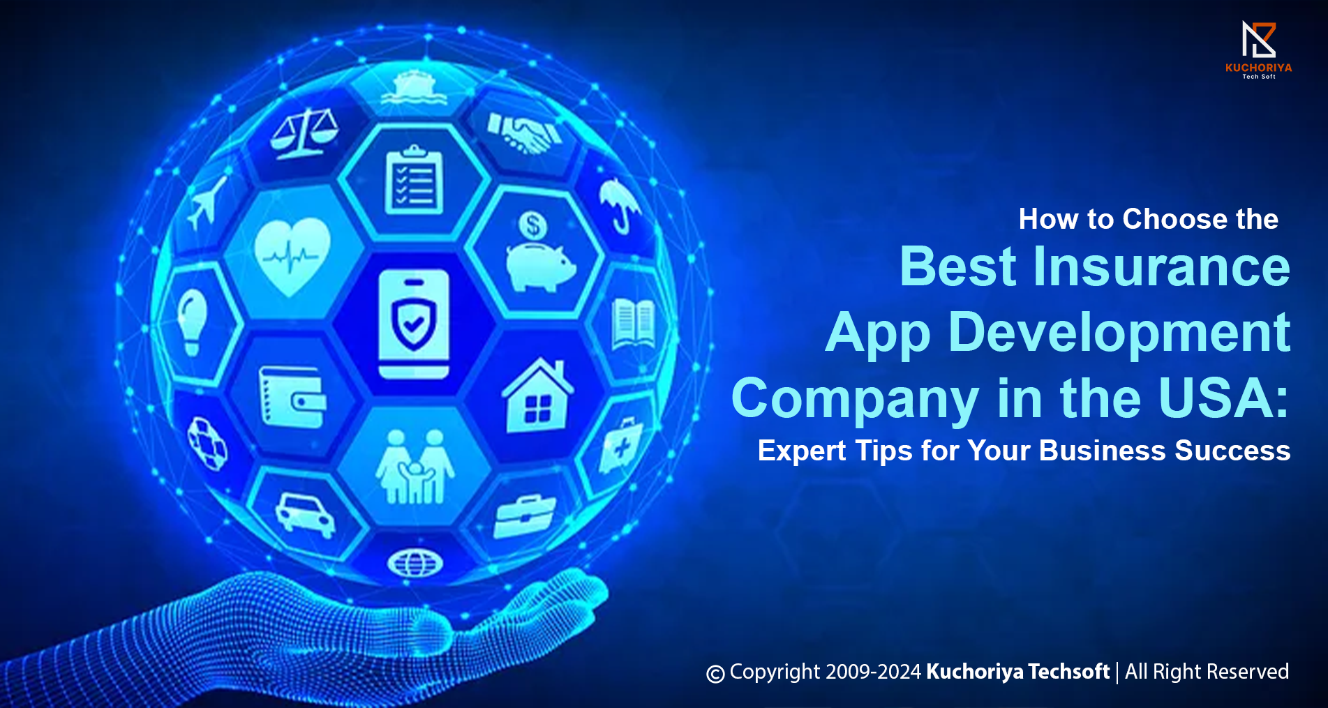 How to Choose the Best Insurance App Development Company in the USA: Expert Tips for Your Business Success