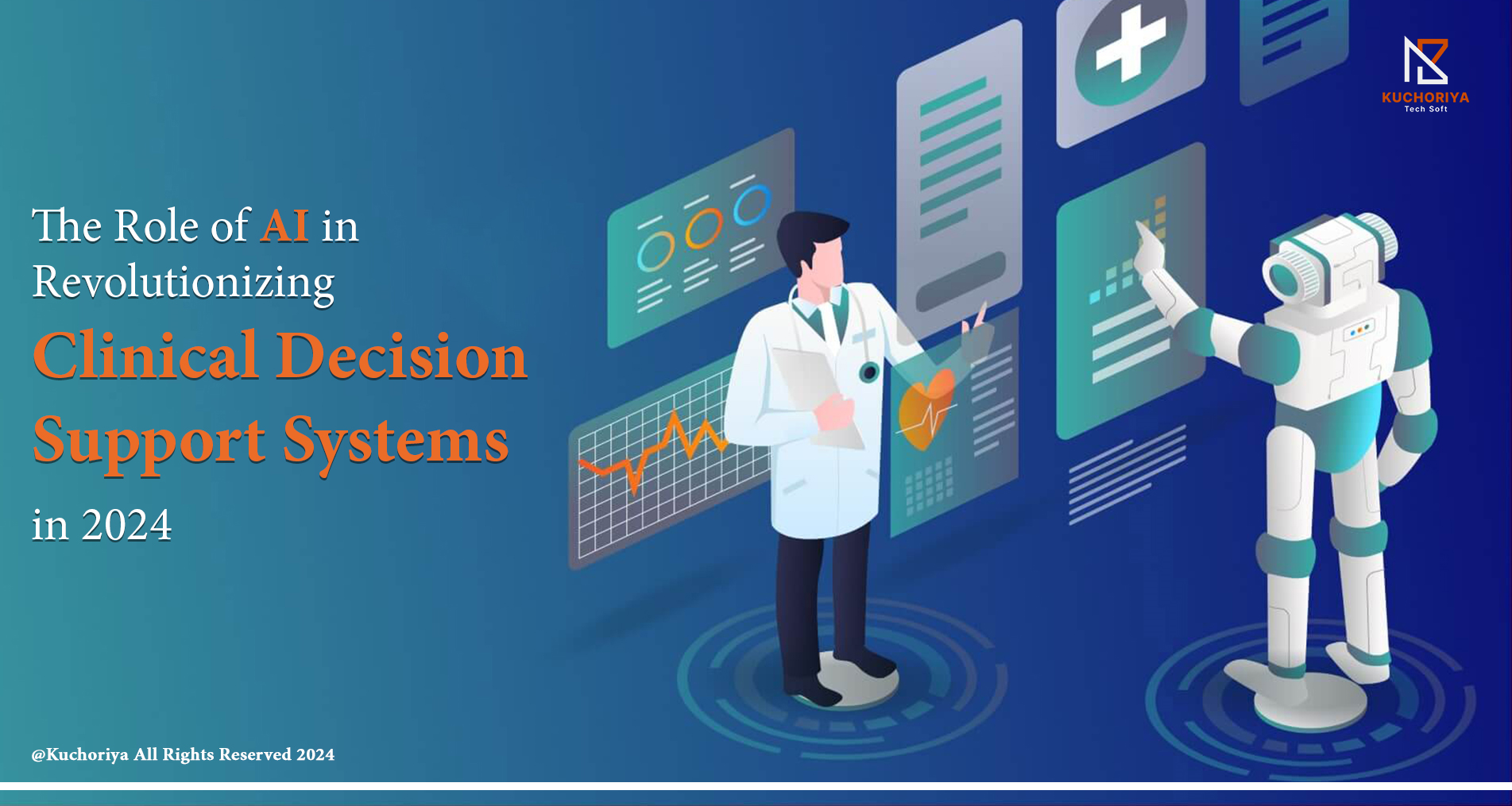 The Role of AI in Revolutionizing Clinical Decision Support Systems in 2024