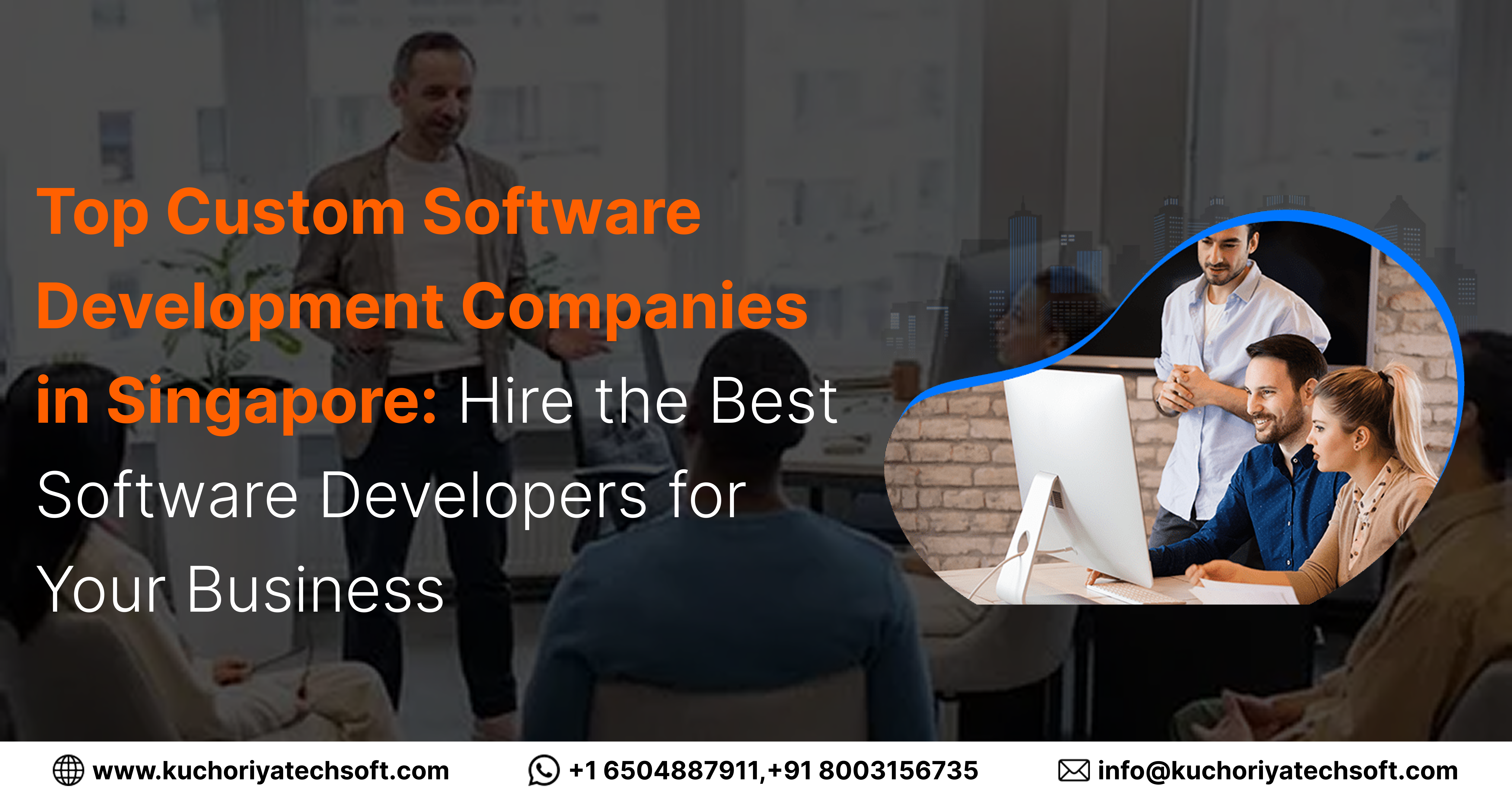 Top Custom Software Development Companies in Singapore: Hire the Best Software Developers for Your Business