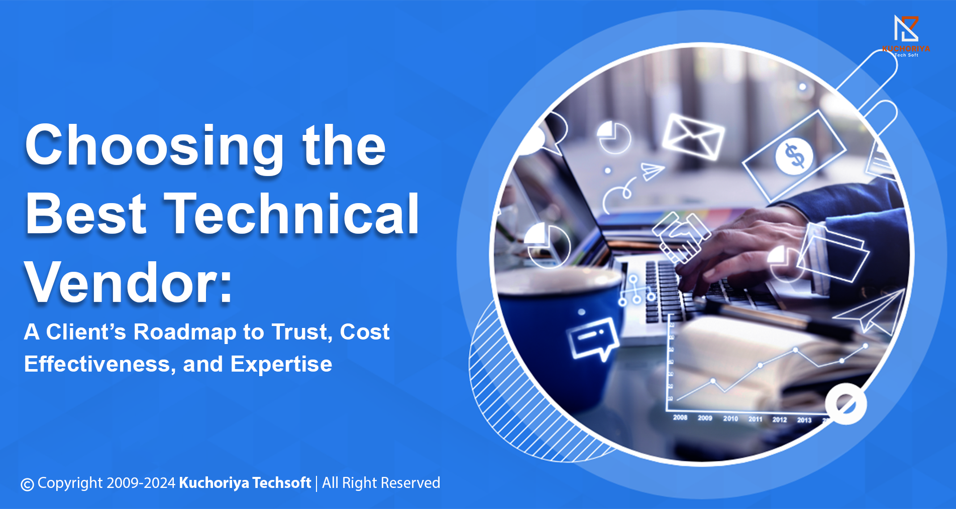 Choosing the Best Technical Vendor: A Client’s Roadmap to Trust, Cost-Effectiveness, and Expertise