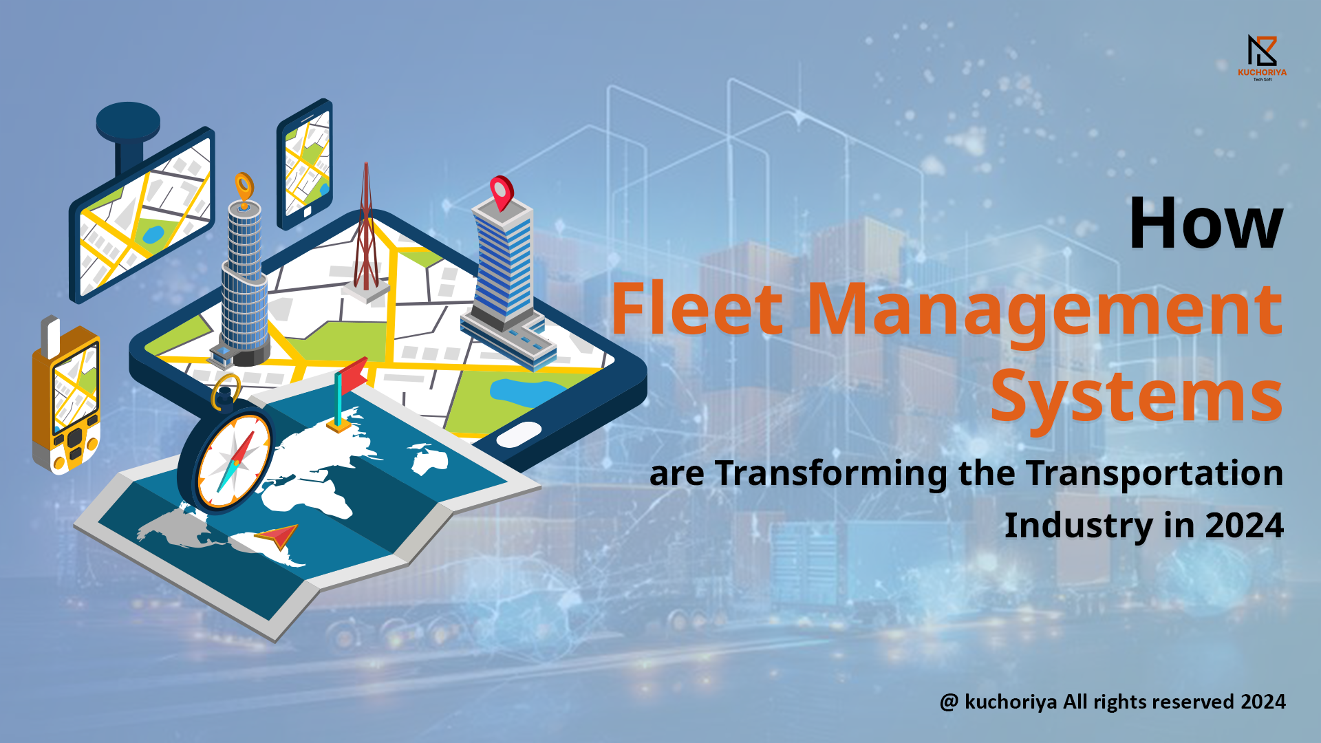 How Fleet Management Systems are Transforming the Transportation Industry in 2024