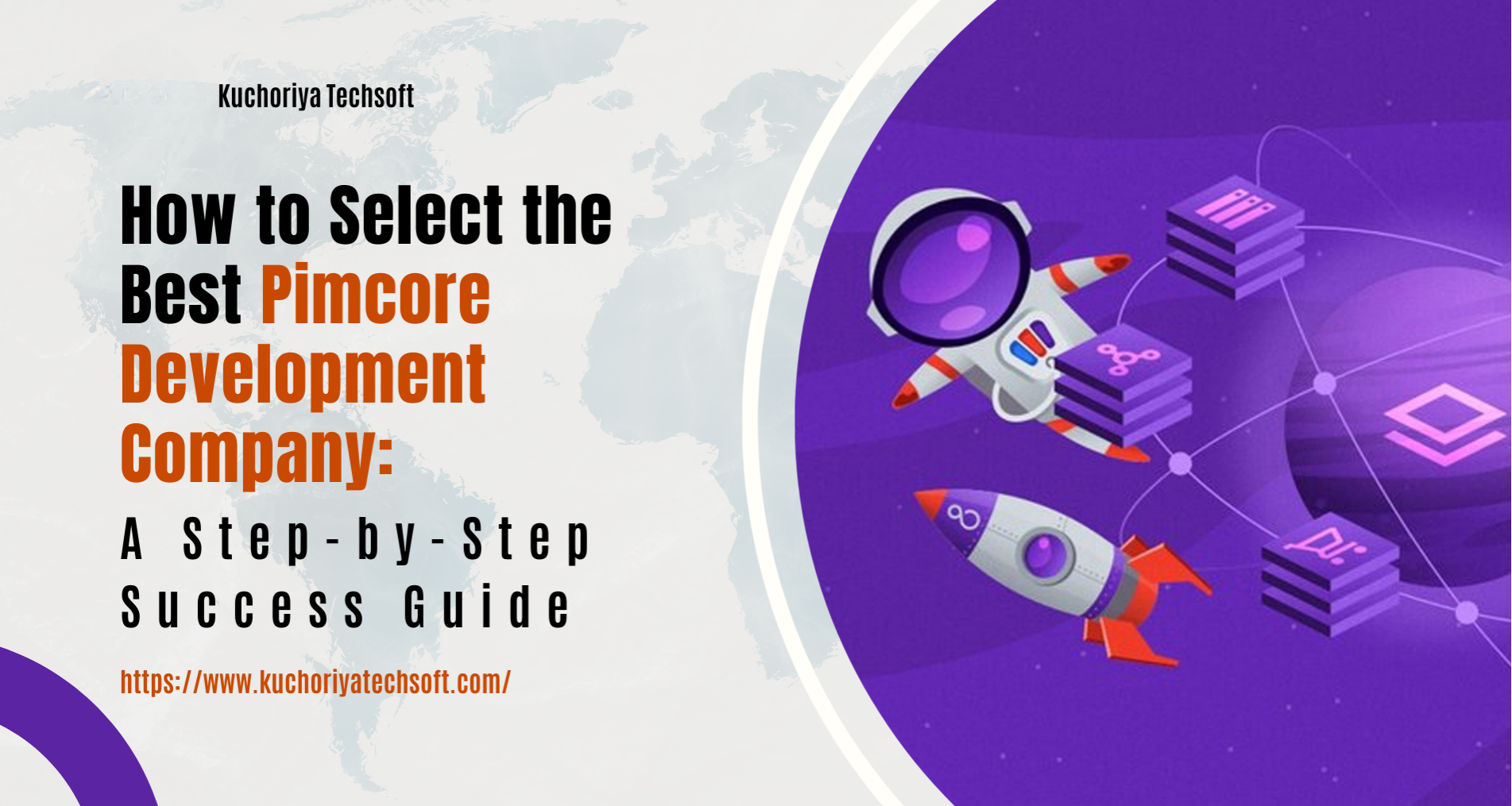 How to Select the Best Pimcore Development Company: A Step-by-Step Success Guide