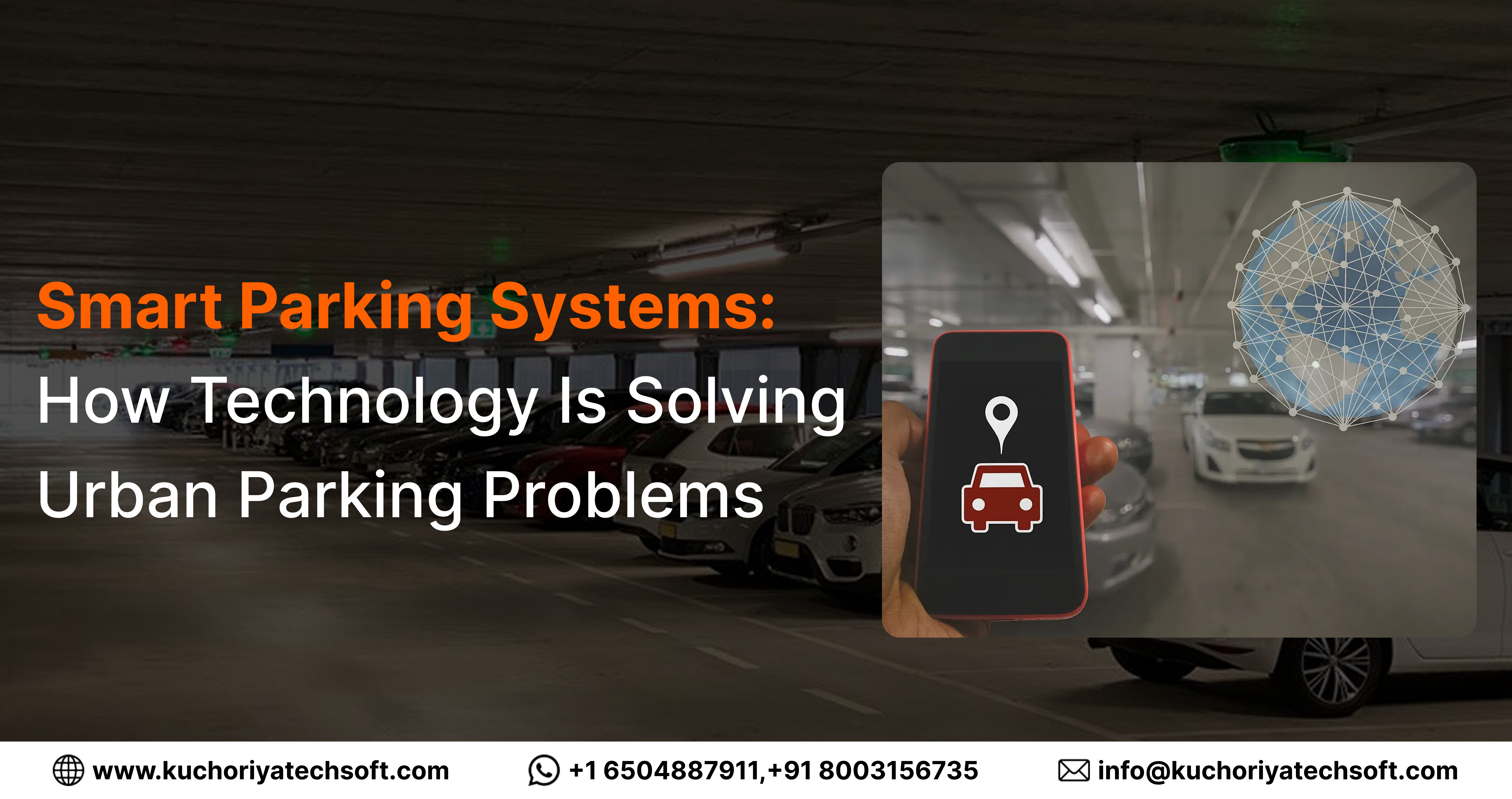 Smart Parking Systems: How Technology Is Solving Urban Parking Problems