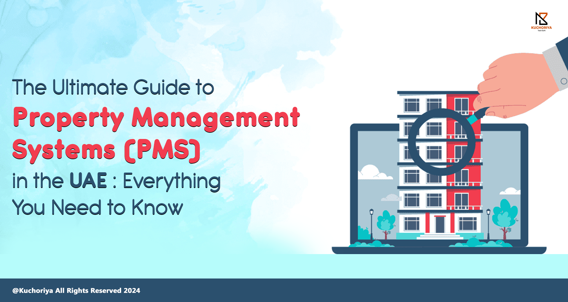 The Ultimate Guide to Property Management Systems (PMS) in the UAE: Everything You Need to Know